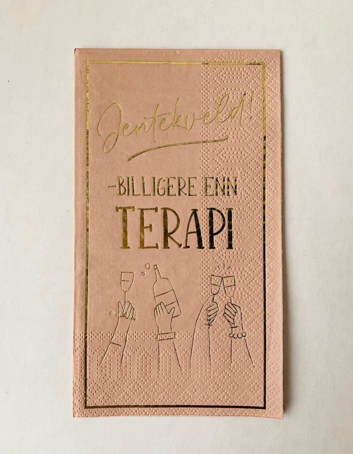 Serviett Jentekveld-billigere enn terapi